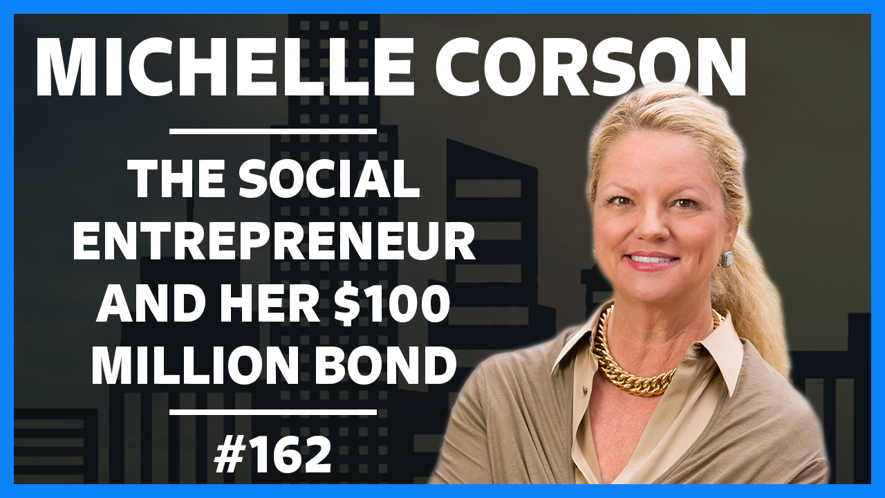 The Social Entrepreneur and Her $100 Million Bond