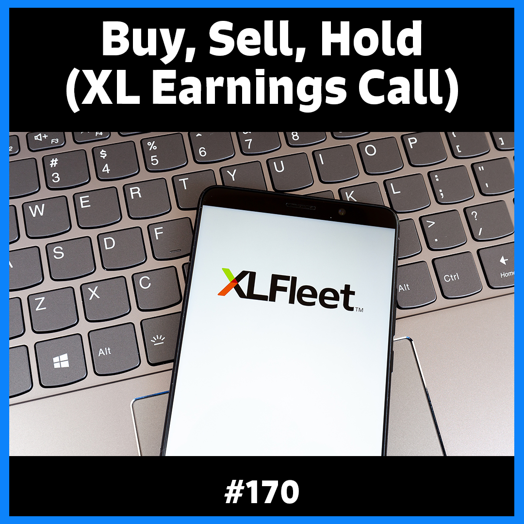 Buy, Sell, Hold (XL Earnings Call)