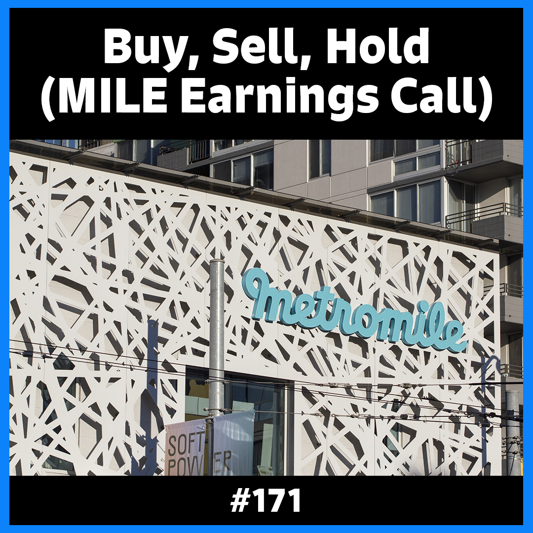 Buy, Sell, Hold (MILE Earnings Call)