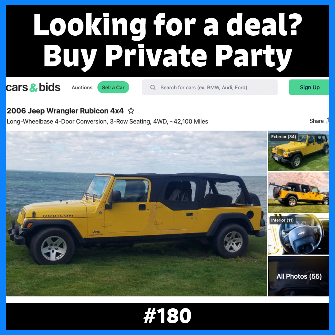 Looking for a deal? Buy Private Party.