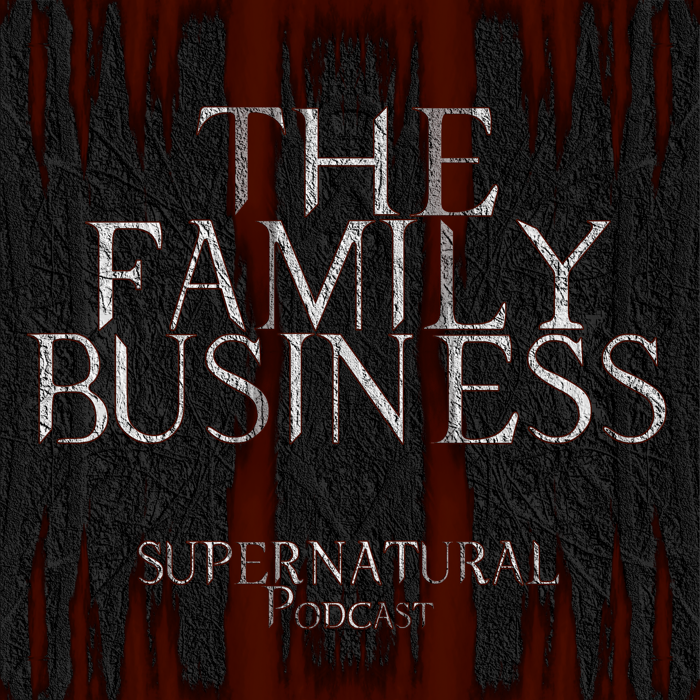 The Family Business - Ein Supernatural Podcast
