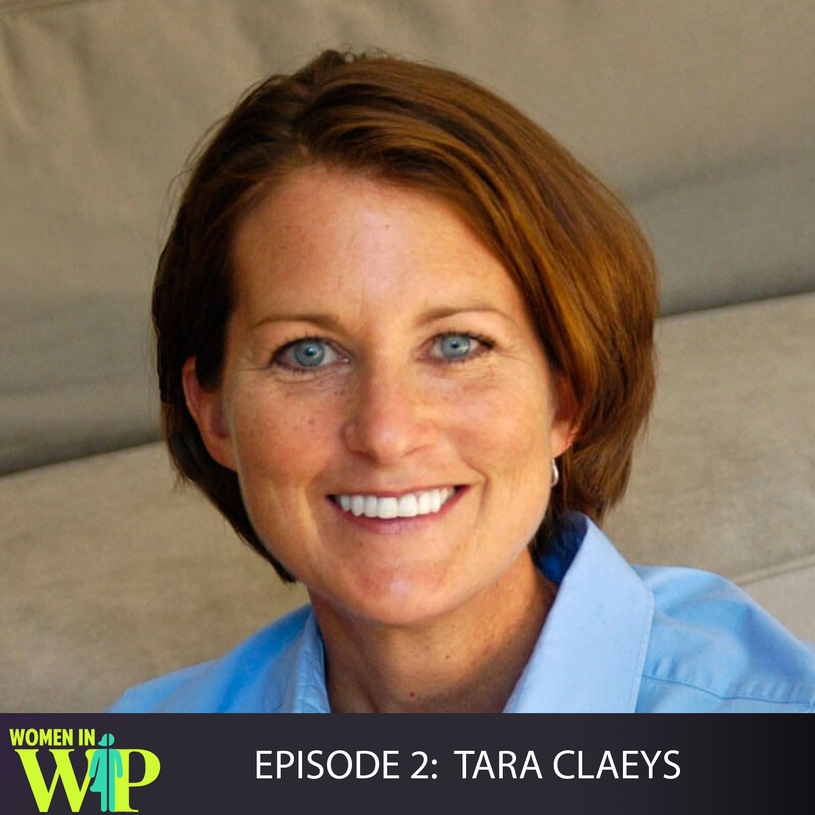 002: Talking Leadership with Tara Claeys