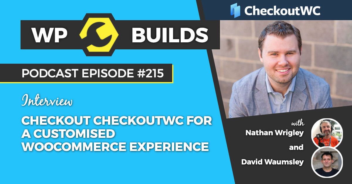 215 - Checkout CheckoutWC for a customised WooCommerce experience