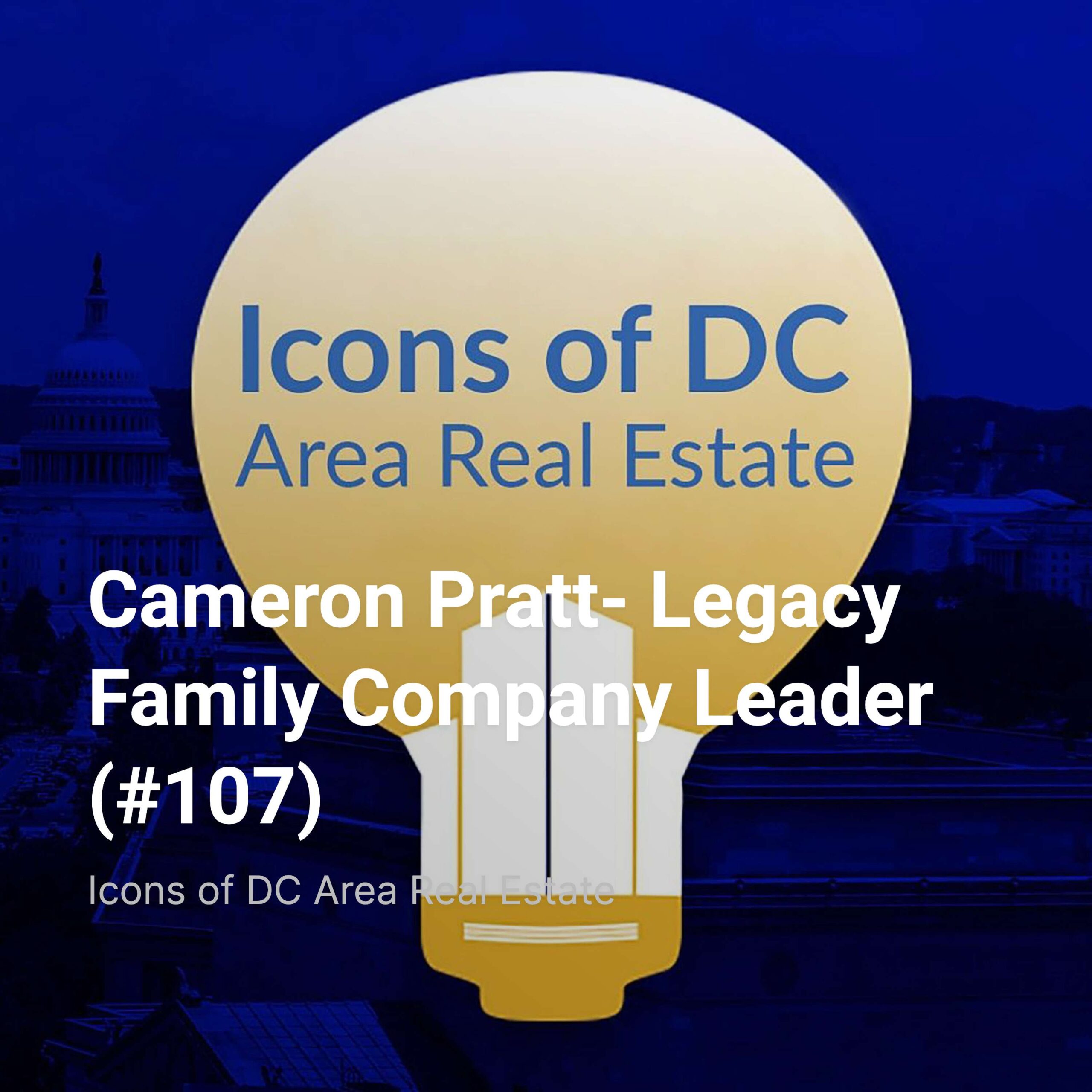 Cameron Pratt- Legacy Family Company Leader (#107)