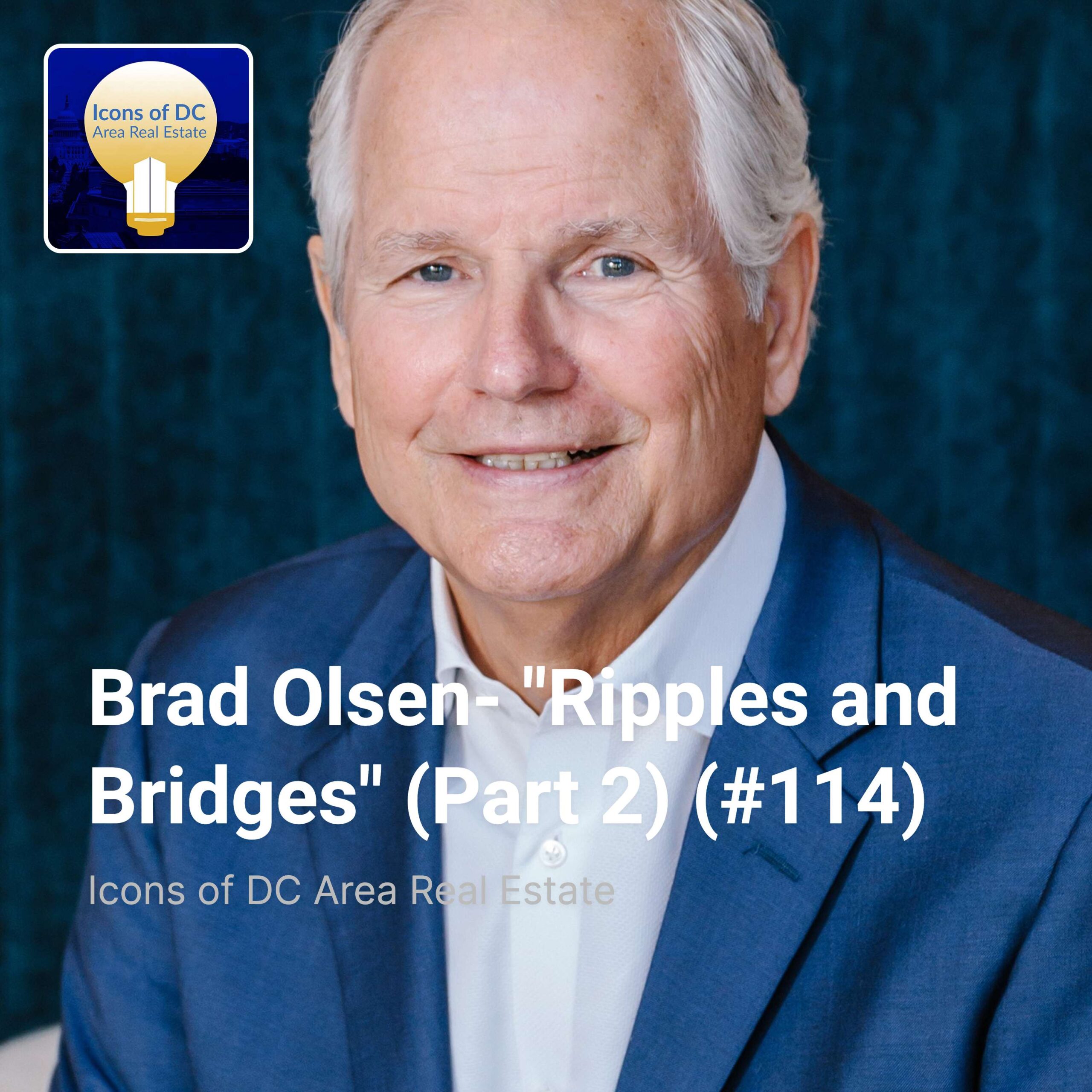 Brad Olsen- "Ripples and Bridges" (Part 2) (#114)