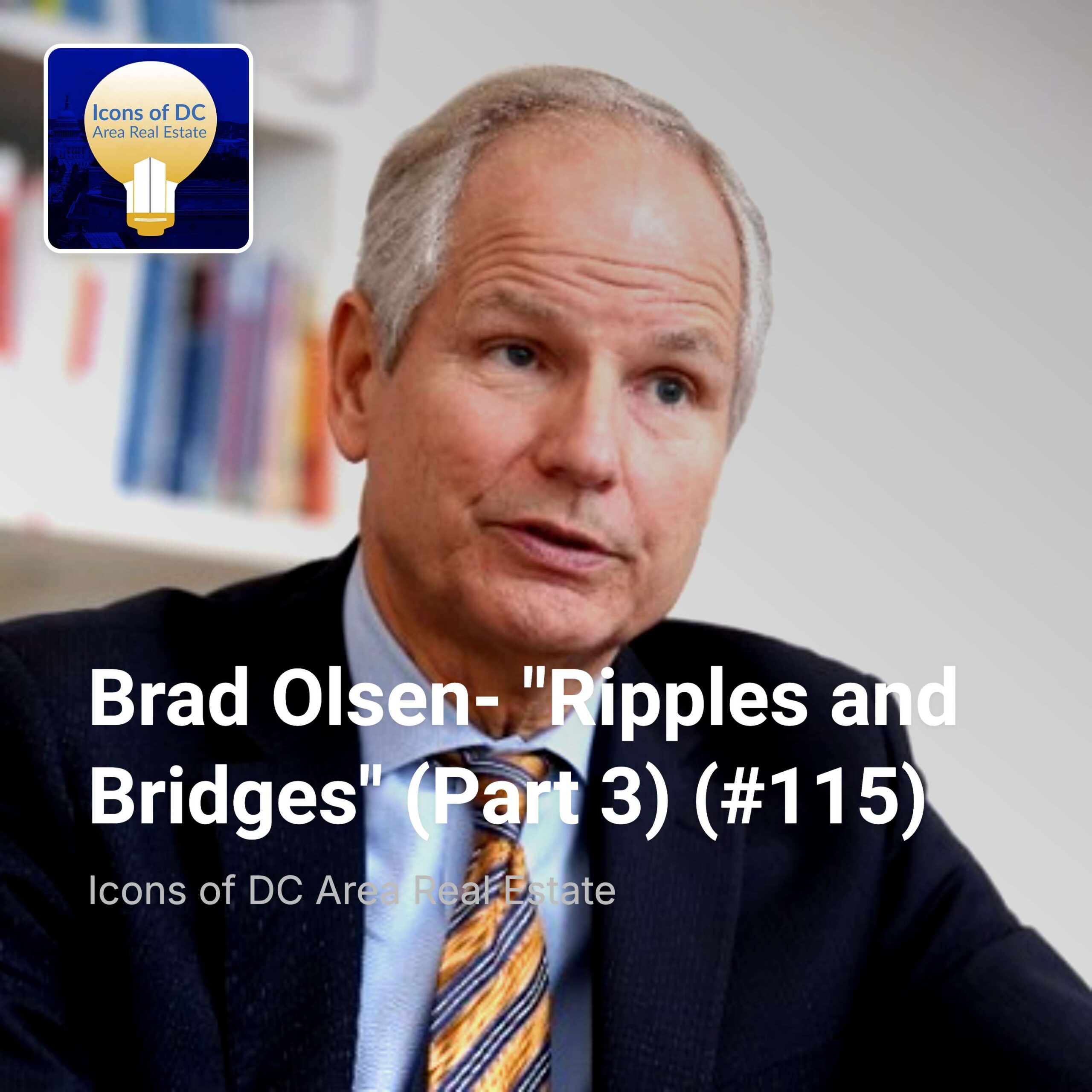 Brad Olsen- "Ripples and Bridges" (Part 3) (#115)