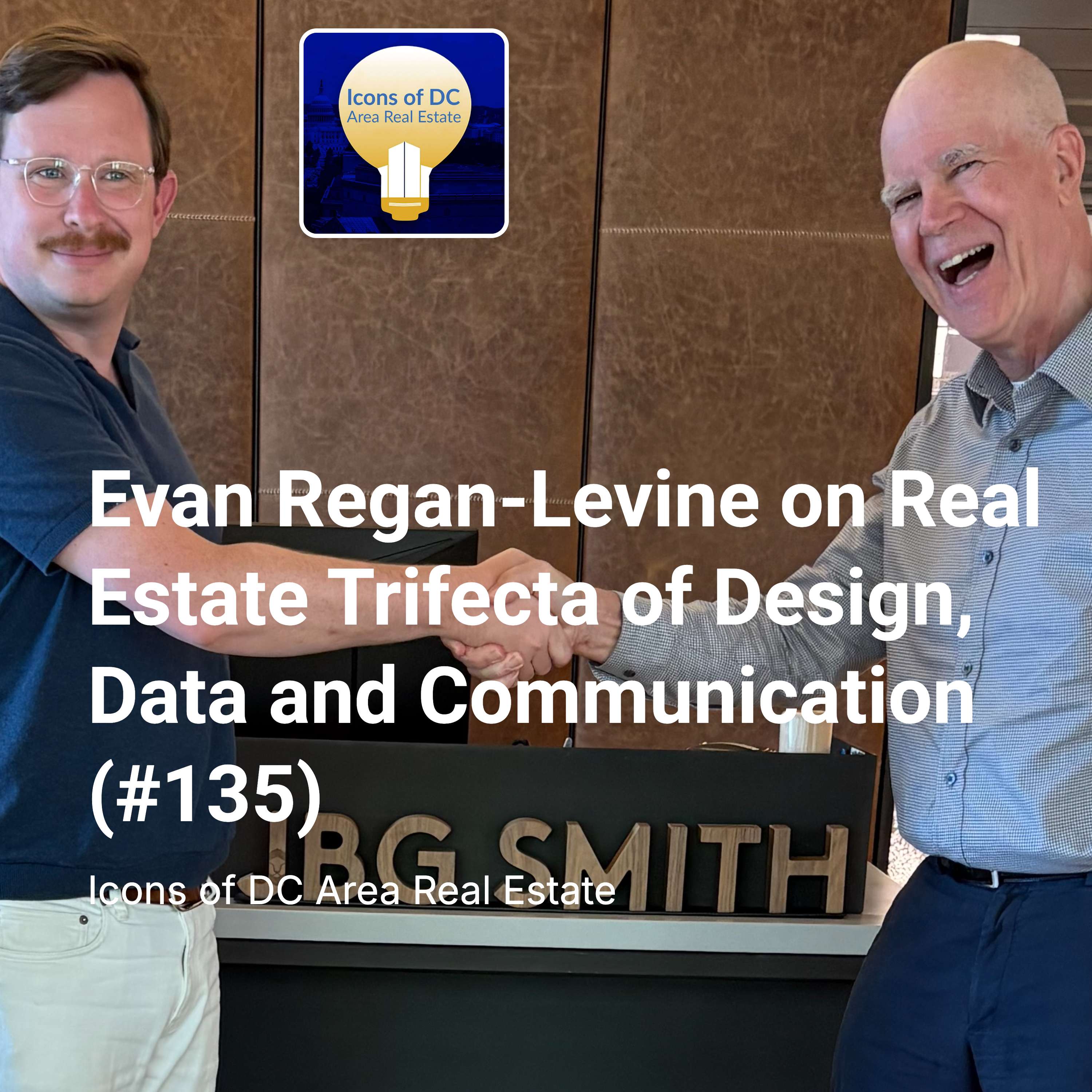 Evan Regan-Levine on Real Estate's Trifecta of Design, Data & Communication