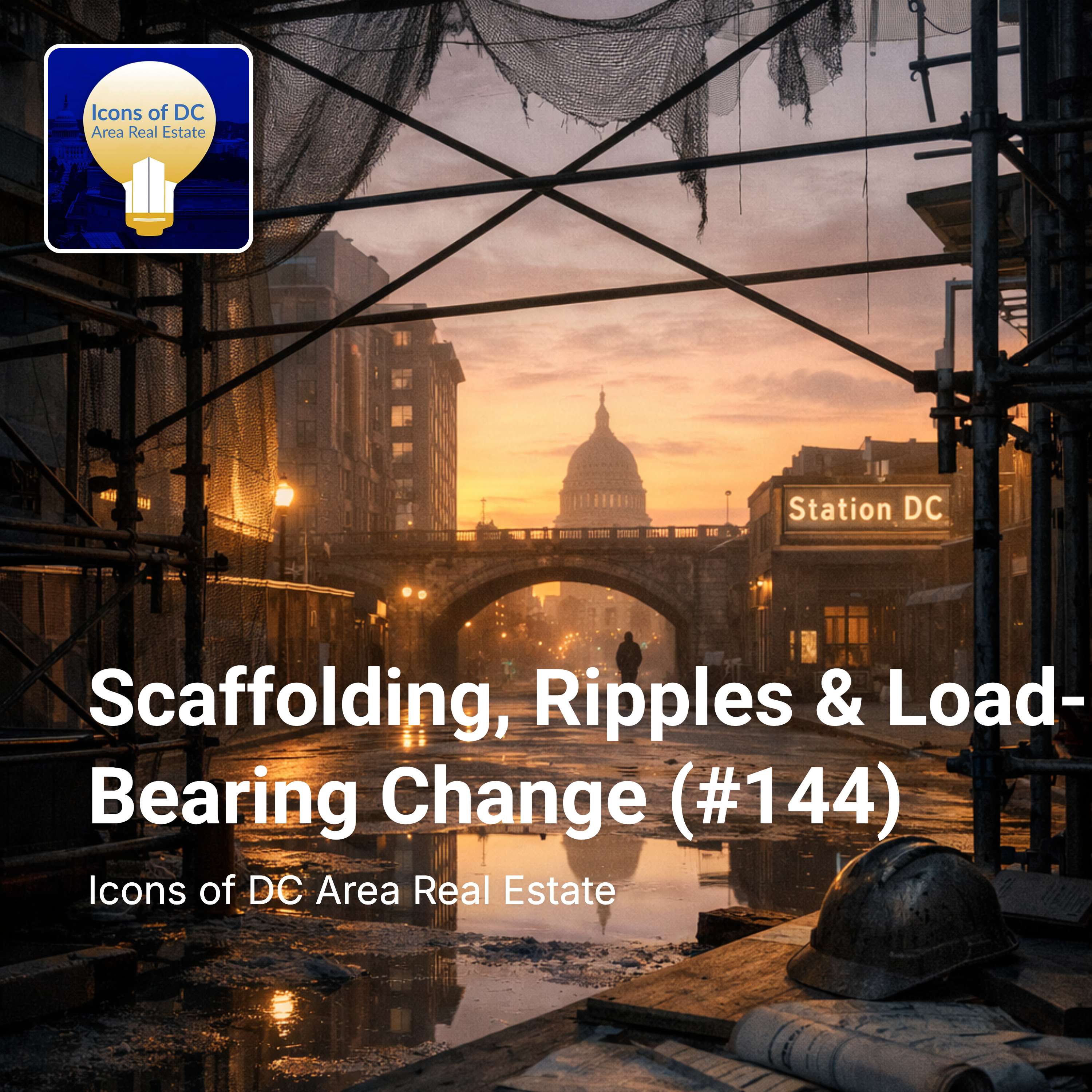 Scaffolding, Ripples, and Load-Bearing Change (#144)