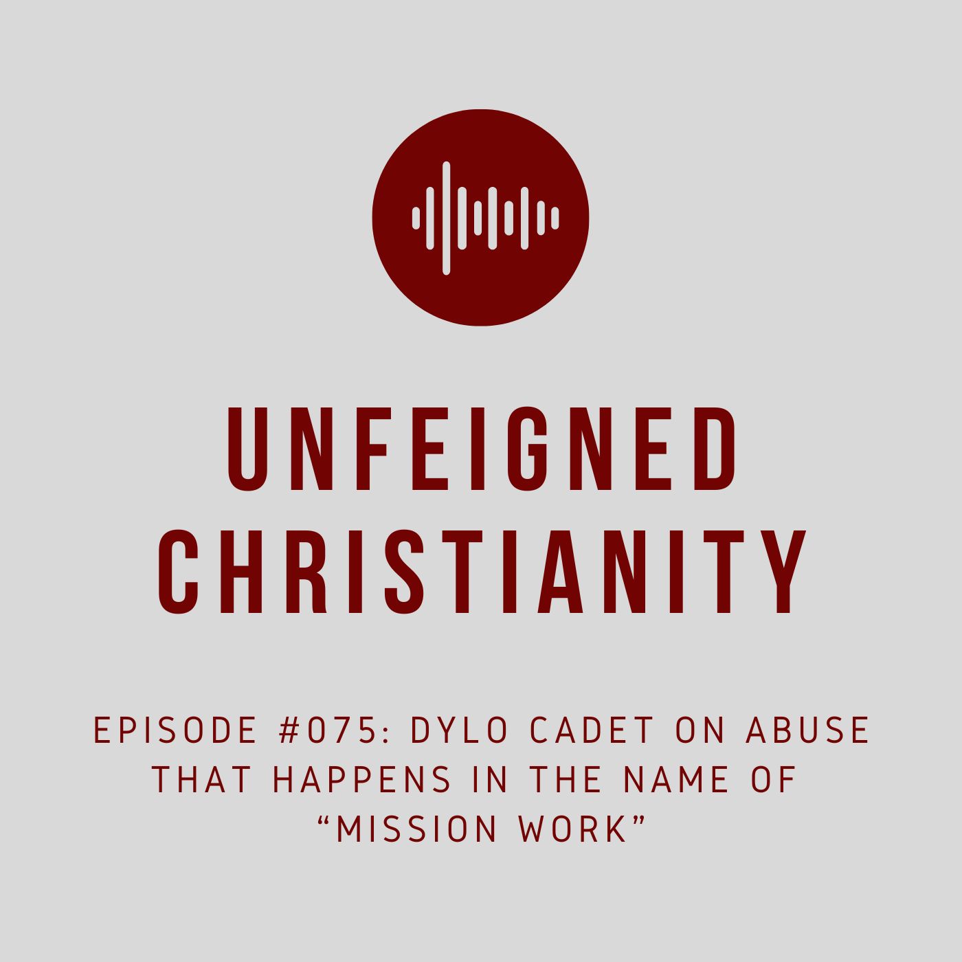#075 - Dylo Cadet on Abuse That Happens in the Name of 