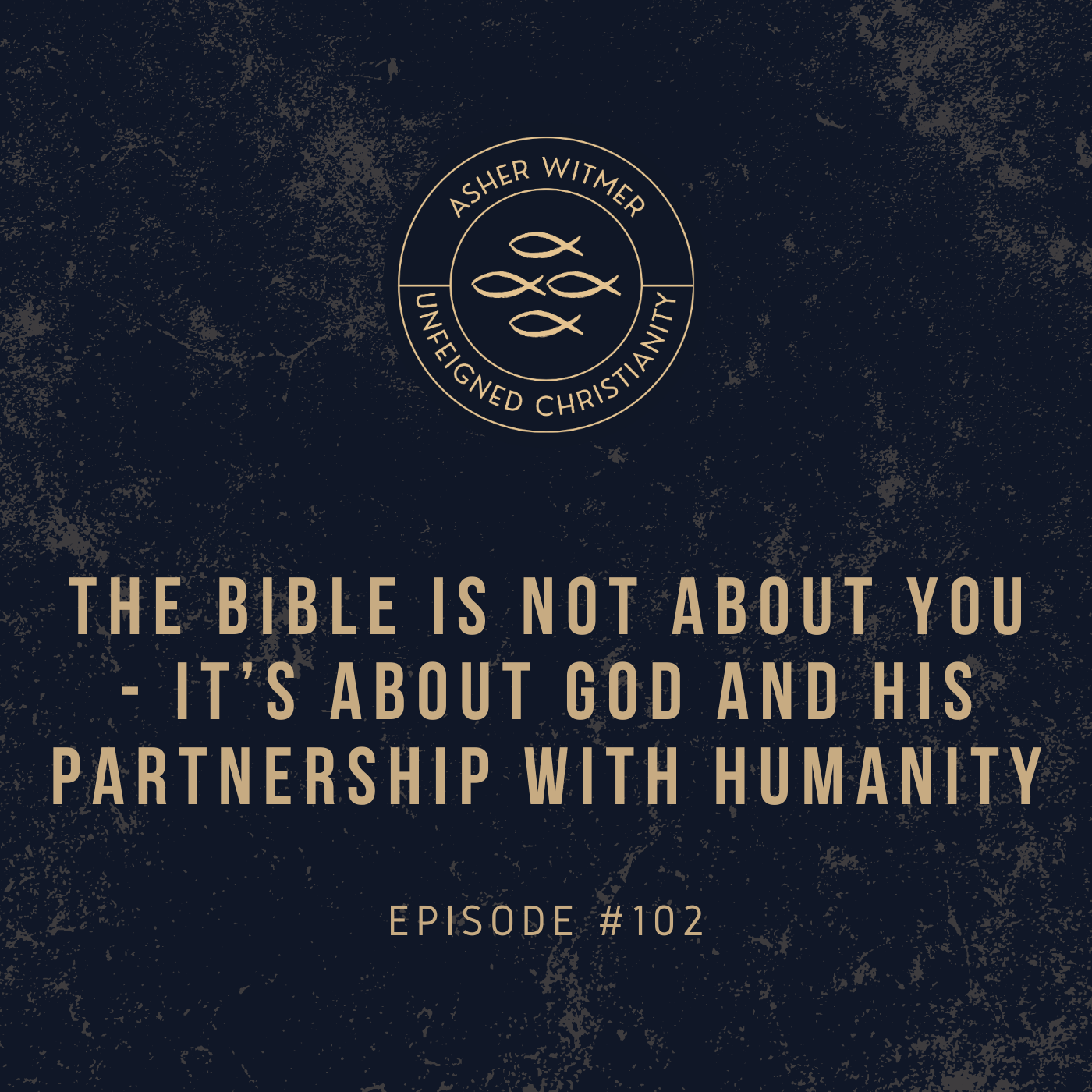 The Bible Is Not about You - It’s about God and His Partnership with Humanity