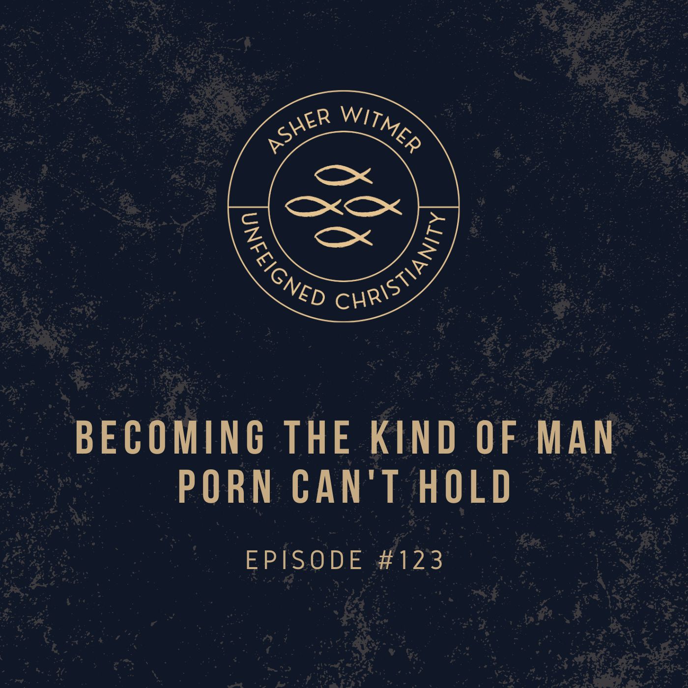 Becoming the Kind of Man Porn Can't Hold