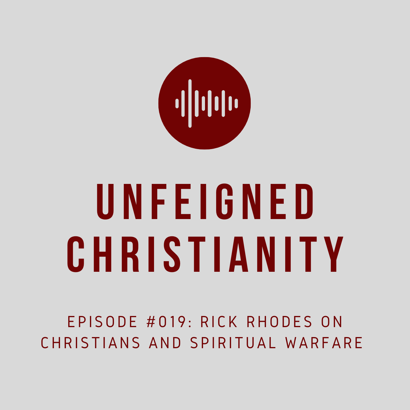 #019 - Rick Rhodes on Christians and Spiritual Warfare
