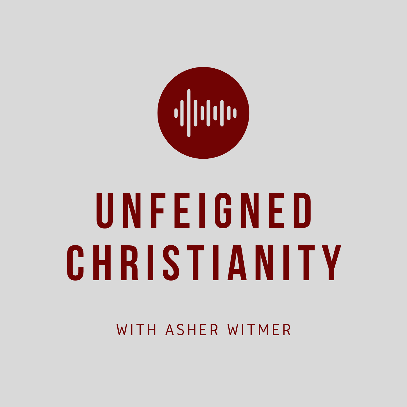 Unfeigned Christianity
