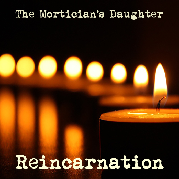 Episode 009: Reincarnation