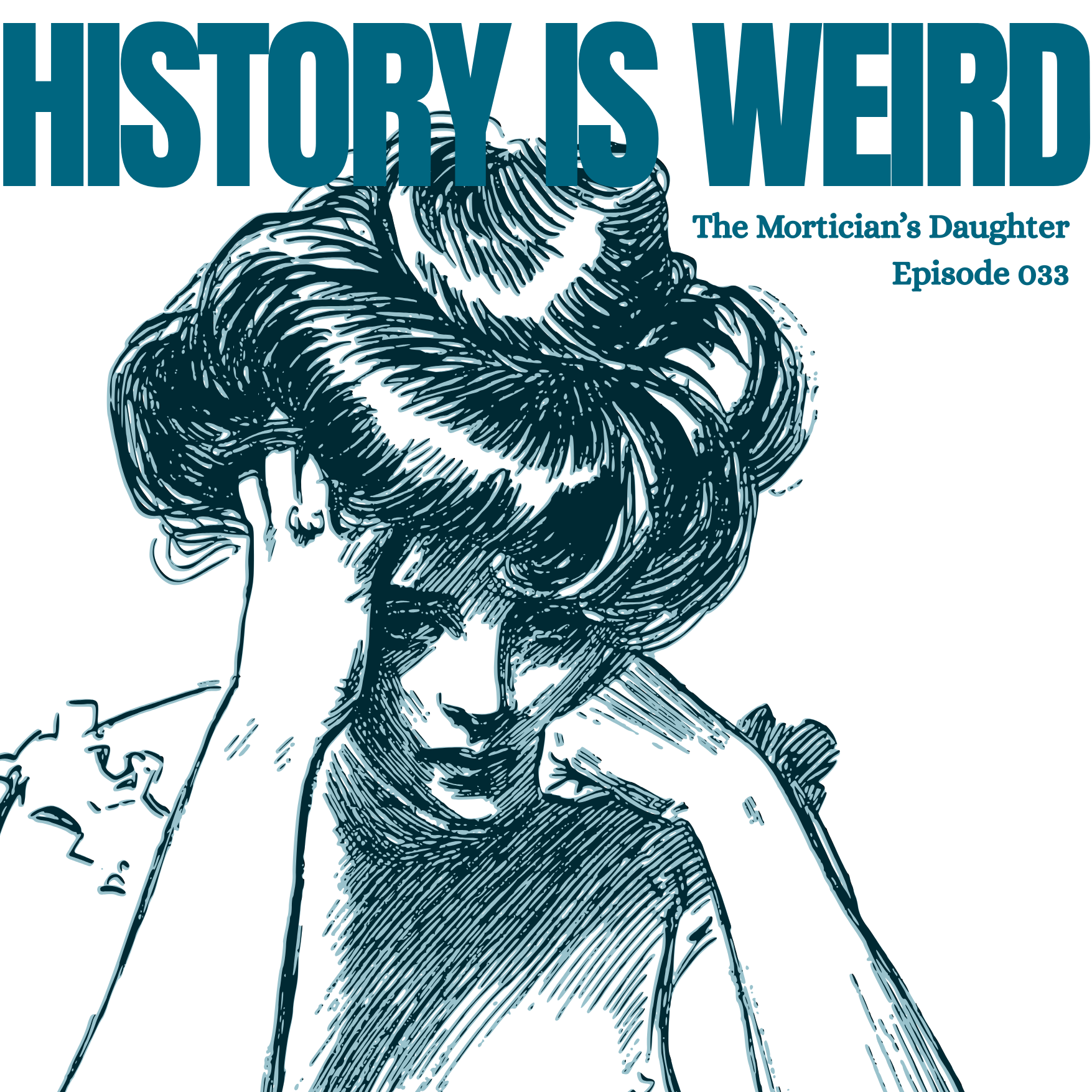 Episode 033: History is Weird