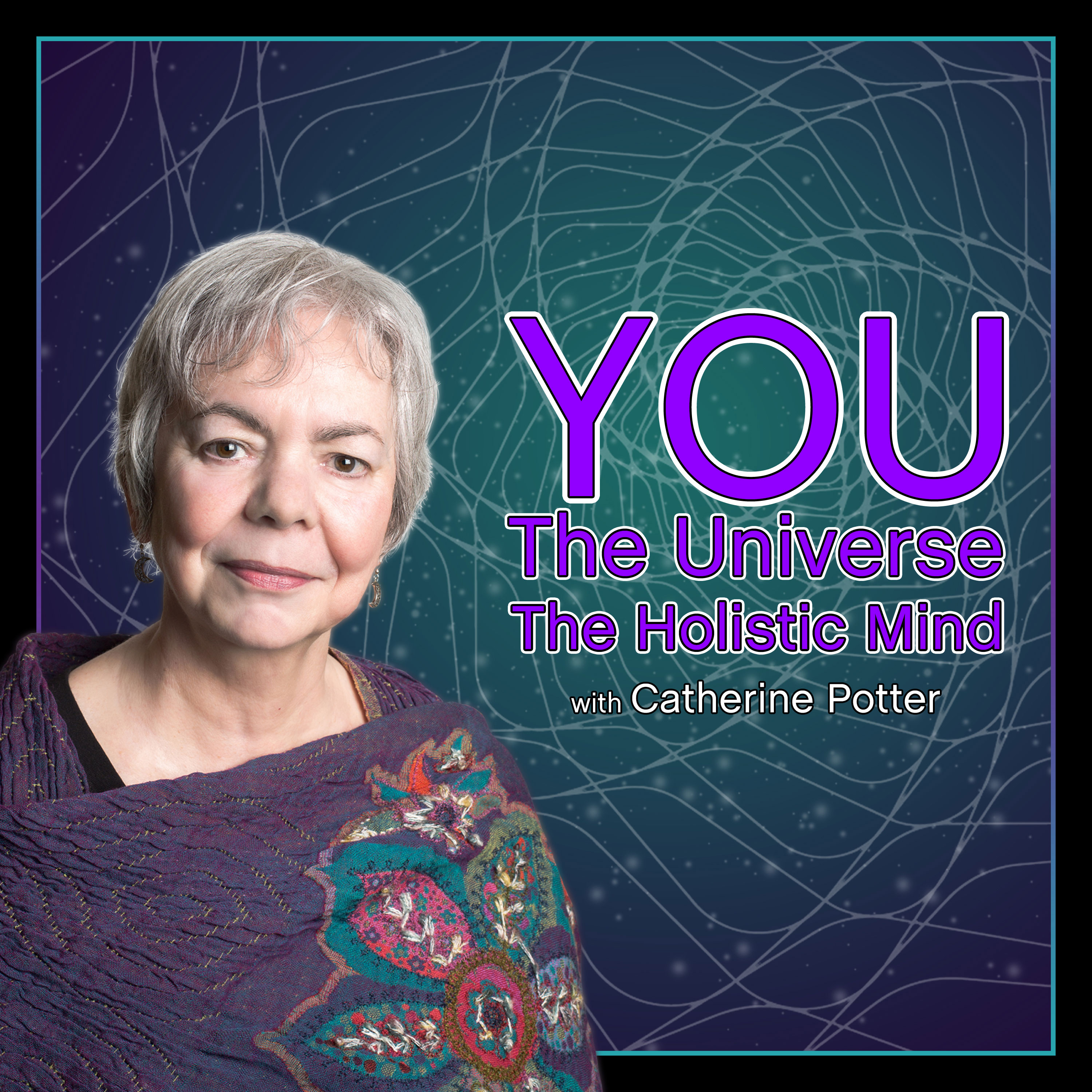 You, The Universe, The Holistic Mind