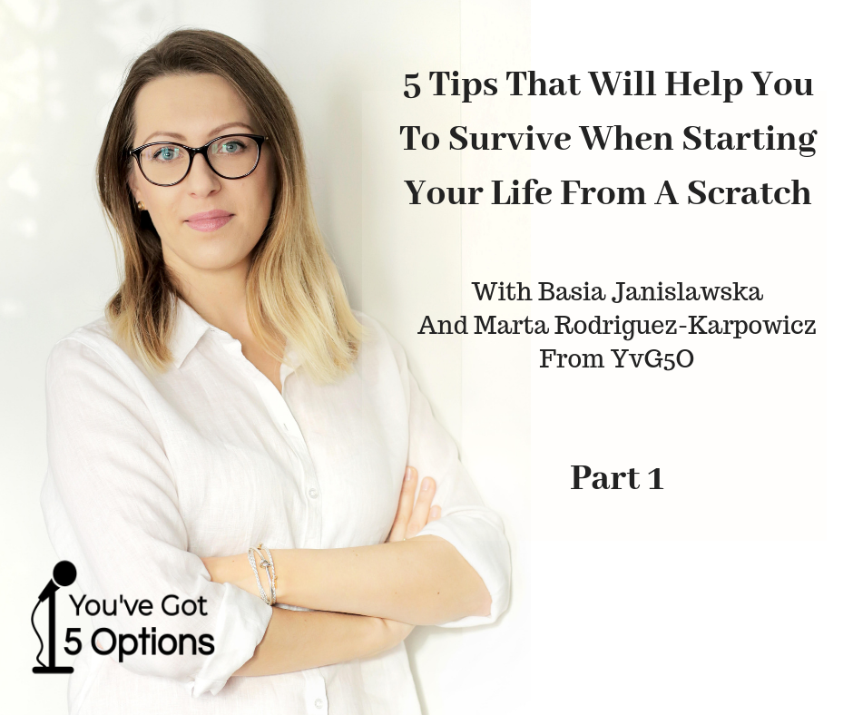 Ep 68: 5 Tips That Will Help You To Survive When Starting Your Life From A Scratch (PART 1)