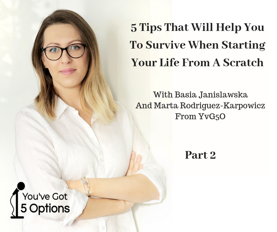 Ep 69: 5 Tips That Will Help You To Survive When Starting Your Life From A Scratch (PART 2)