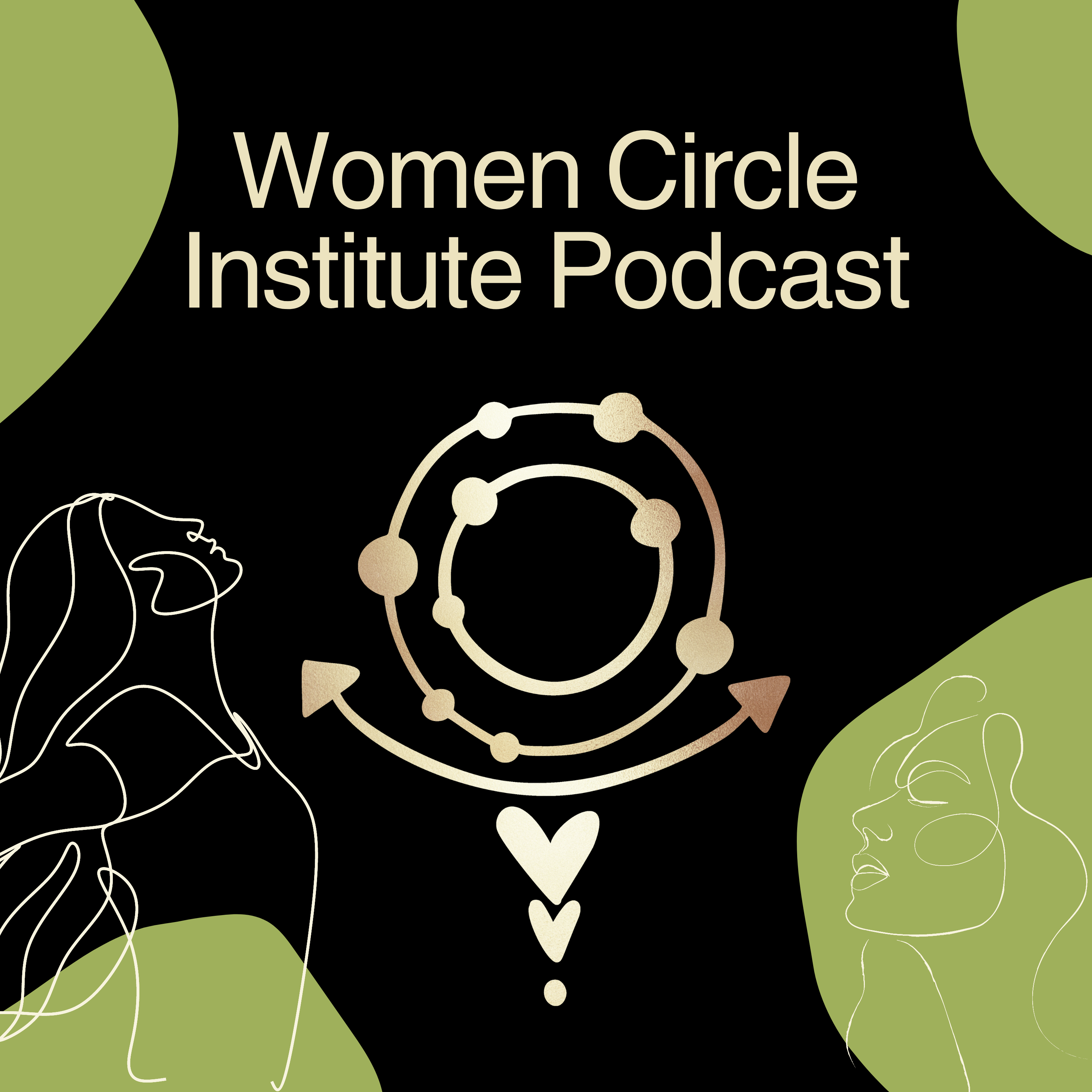 Women Circle Institute Podcast
